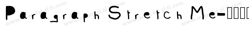 Paragraph Stretch Me字体转换